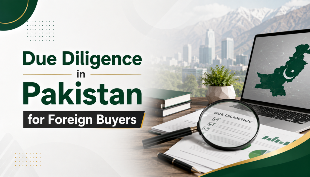 Due Diligence in Pakistan for Foreign Buyers