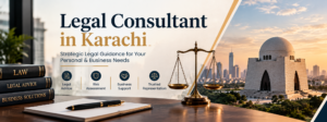Legal Consultant in Karachi
